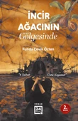 İNCİR AĞACININ GÖLGESİNDE - 1