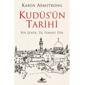 Kudüs’ün Tarihi: Bir Şehir Üç Semavi Din - 1