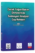 Çocuk Yoğun Bakım Ünitelerinde Sedasyon-Analjezi Cep Rehberi thumbnail 1