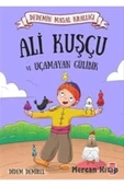 ALİ KUŞÇU VE UÇAMAYAN GÜLİBİK TİMAŞ - 2