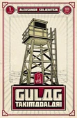 Gulag Takımadaları Cilt 1 - Aleksandr Soljenitsin - 1