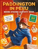 Paddington in Peru: Movie Sticker Activity Book - Collective - 2