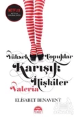 Yüksek Topuklar Karışık İlişkiler - Elisabet Benavent - 1