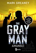 The Gray Man - Amansız - Mark Greaney - 1