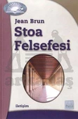 Stoa Felsefesi - Jean Brun - 1