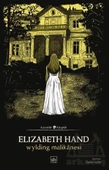 Wylding Malikânesi - Elizabeth Hand - 1