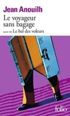 Le voyageur sans bagage - Jean Anouilh - 2