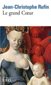 Le Grand Coeur - Jean Christophe Rufin thumbnail 2