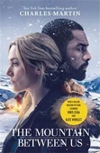 The Mountain Between Us - Charles Martin - 1