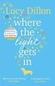 Where The Light Gets In - Lucy Dillon - 2