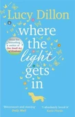 Where The Light Gets In - Lucy Dillon - 1