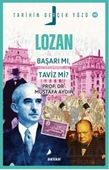 Lozan; Başarı Mı, Taviz Mi? - Mustafa Aydın - 1