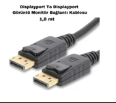 1.8 Metre Dp To Dp Displayport 1.8 Mt Erkek Display Kablo, Görüntü Monitör Kablosu - 1