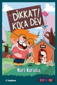 Dikkat! Koca Dev - Nuri Kurucu - 1