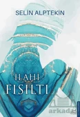 İlahi Fısıltı - Selin Alptekin - 1