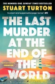 The Last Murder at the End of the World - Stuart Turton - 2