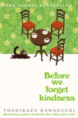 Before We Forget Kindness (Before The Coffee Gets Cold 5) - Kawaguchi Toshikazu - 1