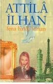Fena Halde Leman - Attila İlhan - 1