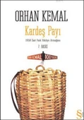 Kardeş Payı; 1958 Sait Faik Hikâye Armağanı - Orhan Kemal - 1