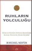 Ruhların Yolculuğu - Michael Newton - 1