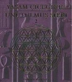 Yaşam Çiçeğinin Unutulmuş Sırrı 2 - Drunvalo Melchizedek - 1