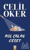 Rol Çalan Ceset (Özel Baskı) - Celil Oker - 1