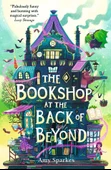 The Bookshop at the Back of Beyond - The House at the Edge of Magic - Amy Sparkes - 1