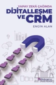 Yapay Zekâ Çağında Dijitalleşme Ve CRM - Engin Alan - 1