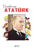 Çocuklar İçin Atatürk - 96 Sayfa - 1