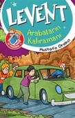 Levent Arabaların Kahramanı (9+ Yaş); Levent ve Tayfası İz Peşinde 2 - Mustafa Orakçı - 2