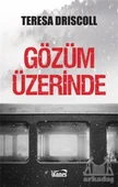 Gözüm Üzerinde - Teresa Driscoll - 2