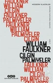 Çılgın Palmiyeler - William Faulkner - 1