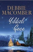 Yıldızlı Gece - Debbie Macomber - 1
