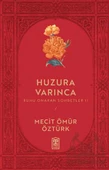 Huzura Varınca - Mecit Ömür Öztürk - 1