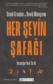 Her Şeyin Şafağı - David Graeber - 1