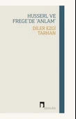 Husserl Ve Frege'de Anlam - Diler Ezgi Tarhan - 1
