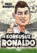 Korkusuz Ronaldo - Diego Roberto - 1