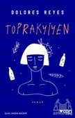 Toprakyiyen - Dolores Reyes - 1