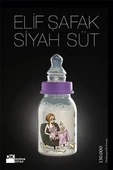 Siyah Süt - Elif Şafak - 1