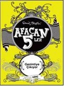 Afacan 5ler Gezintiye Çıkıyor - Enid Blyton - 1