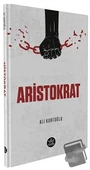 Aristokrat  -  Ali Kurtoğlu  -  Elpis Yayınları  - - 1