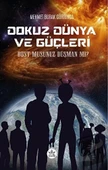 Dokuz Dünya ve Güçleri - Dost Musunuz Düşman Mı?  -  Mehmet Burak Gürtunca  -  Elpis Yayınları  - - 1
