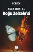 Arka Odalar: Doğu Zelzele’si  -  Ece Koç  -  Elpis Yayınları  - thumbnail 1