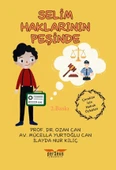 Selim Haklarının Peşinde -Prof. Dr. Ozan Can - Av. Mücella Yurtoğlu Can - İlayda Nur Kılıç-Perseus Yayınevi- - 1