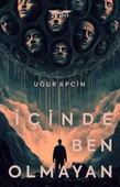 İçinde Ben Olmayan -Uğur Apcin-Perseus Yayınevi- thumbnail 1