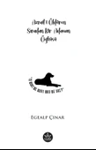 Azrail’i Öldüren Sıradan Bir Adamın Öyküsü  -  Egealp Çınar  -  Elpis Yayınları  - - 1