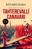 Tahterevalli Canavarı  -  Kotaro Isaka  -  Theseus Yayınevi  - - 1