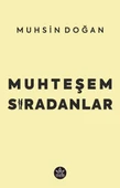 Muhteşem Sıradanlar-Muhsin Doğan-Elpis Yayınları- thumbnail 1