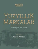 Yüzyıllık Markalar Cumhuriyetin 100. Yılında ASUDE ALKAYLI - 1