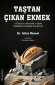 Taştan Çıkan Ekmek Yeni Akılcı Bir Toprak Gübreleme ve Fiziksel Islah Sistemi DR. JULİUS HENSEL - 1